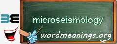 WordMeaning blackboard for microseismology